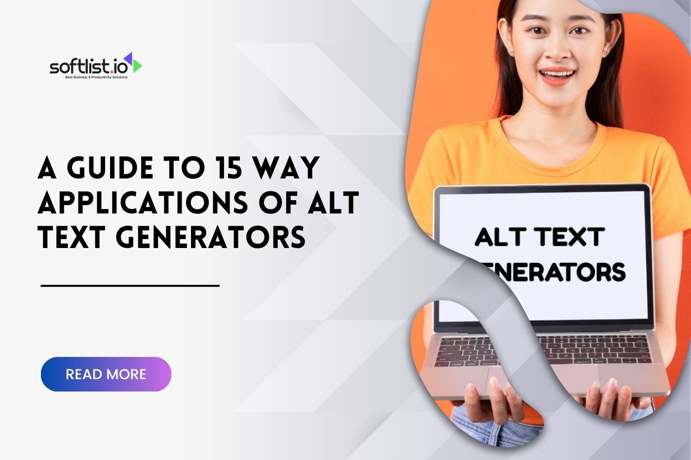 A Guide to 15 Way Applications of Alt Text Generators