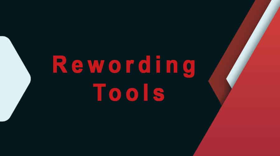 Rewording Tool