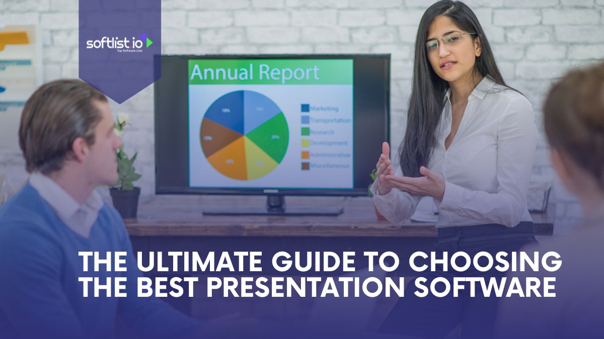 The Ultimate Guide to Choosing the Best Presentation Software