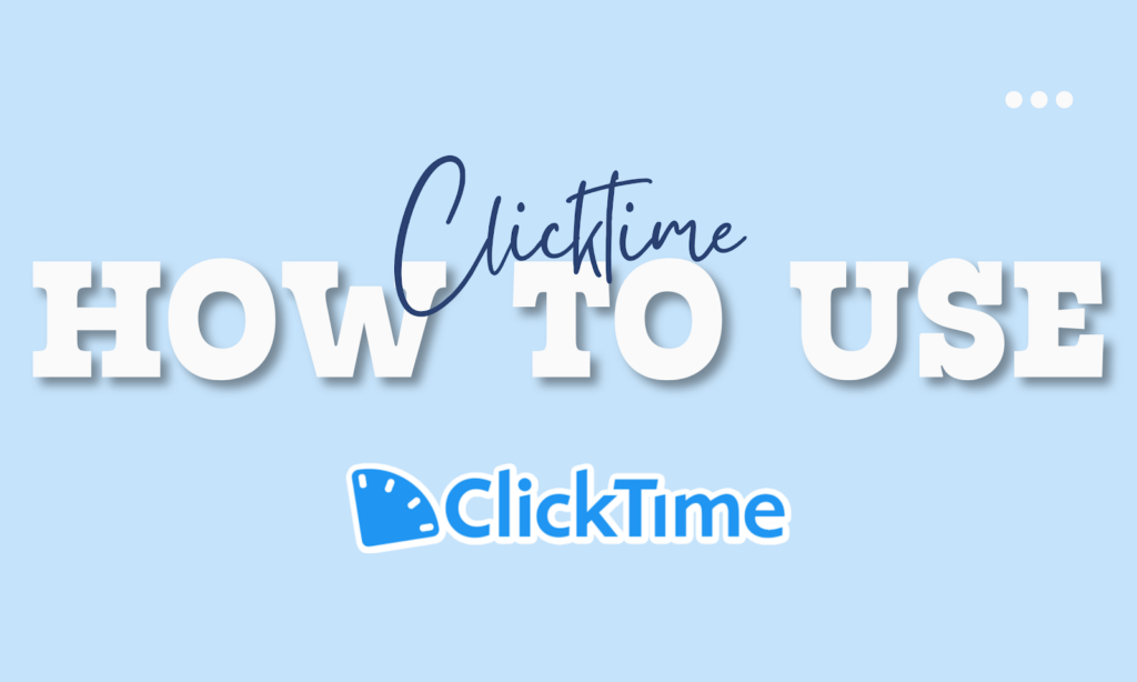 Clicktime Review: Efficient Time Tracking Software Softlist.io