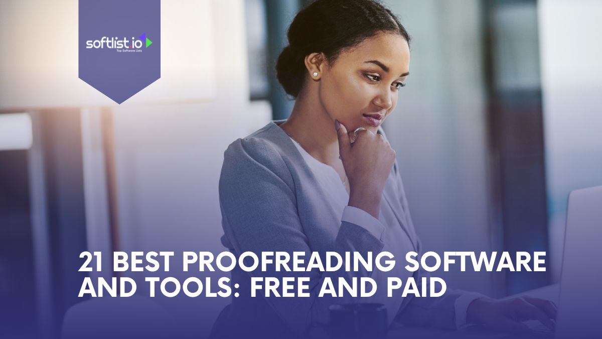 21 Best Proofreading Software and Tools Free and Paid