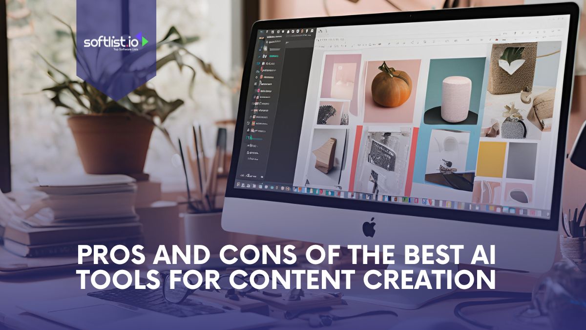 Pros and Cons of The Best AI Tools For Content Creation 