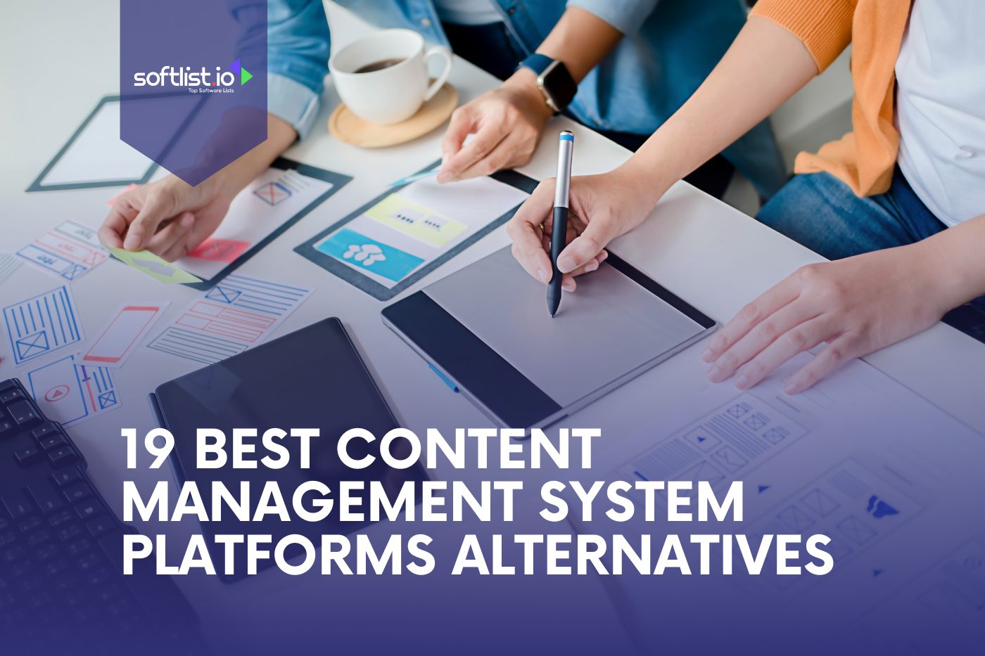 19 Best Content Management System Platforms Alternatives