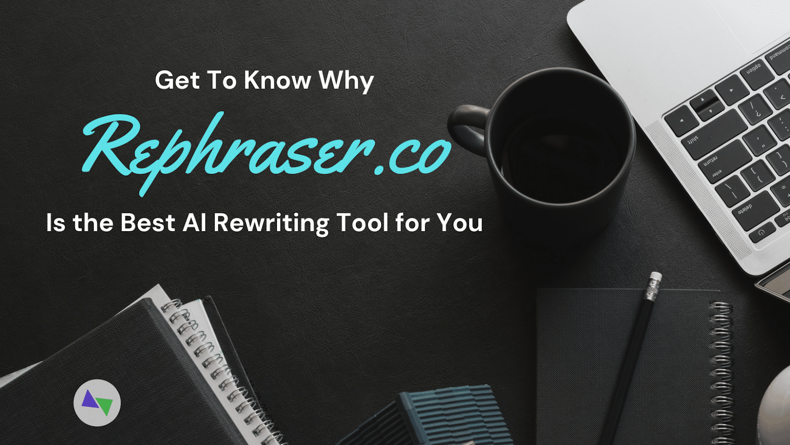 Get To Know Why Rephraser.co Is the Best