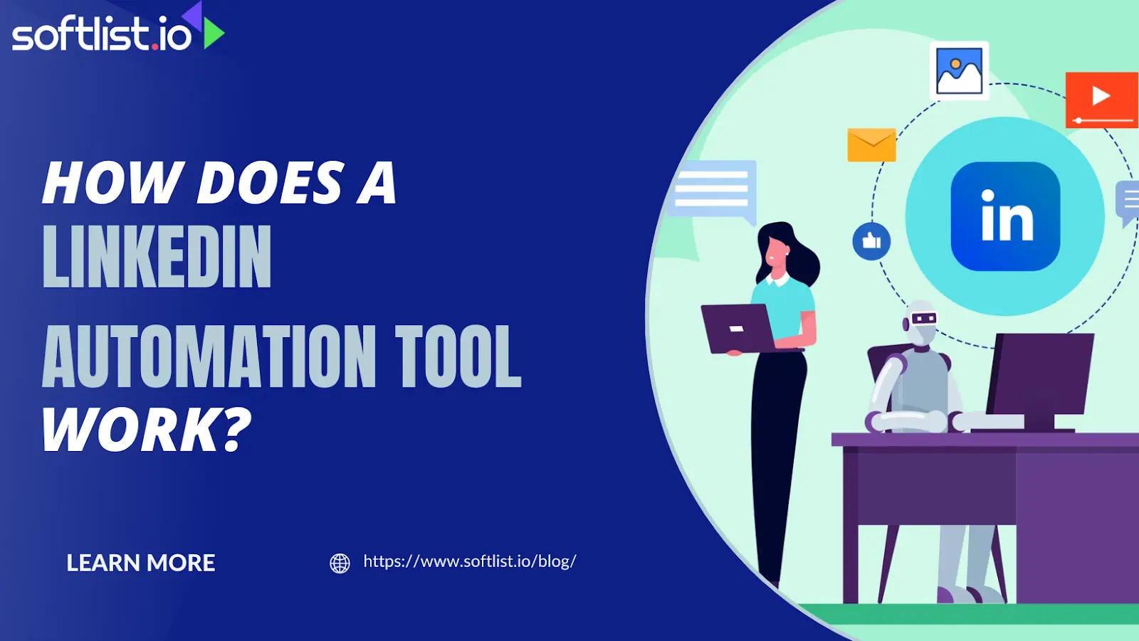 A Comprehensive Understanding of LinkedIn Automation Tools