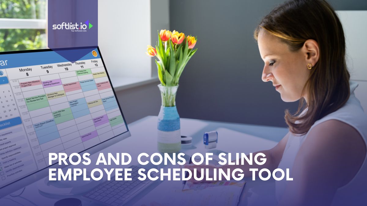 Pros and Cons of Sling Scheduling Tool