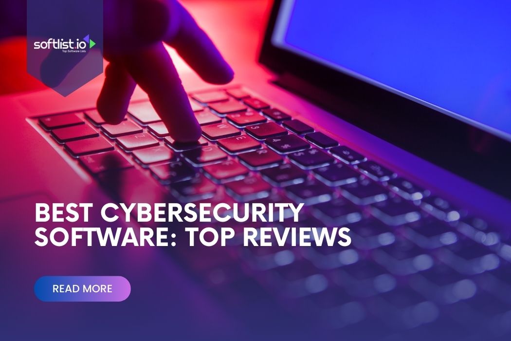 The Best Cybersecurity Software