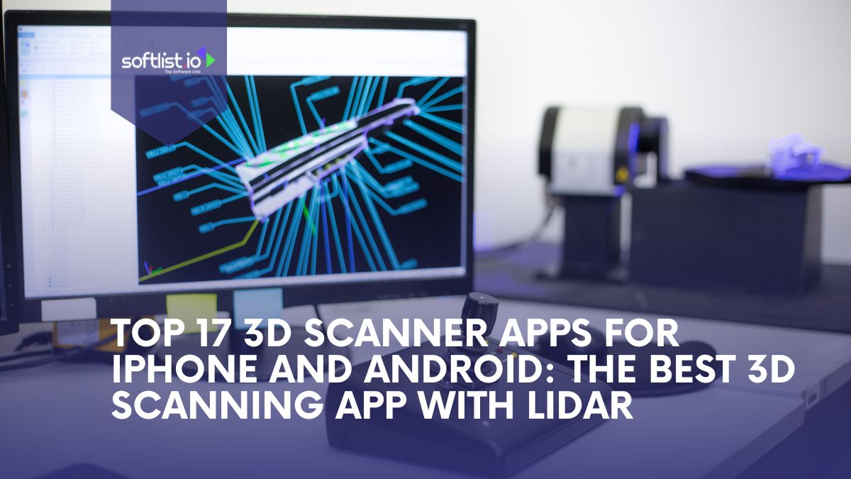 Top 17 3D Scanner Apps for iPhone and Android The Best 3D Scanning App with LiDAR 