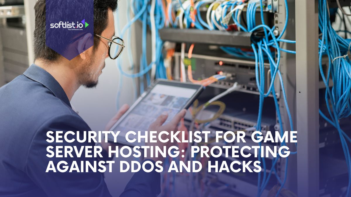 Security Checklist For Game Server Hosting Protecting Against DDoS And Hacks