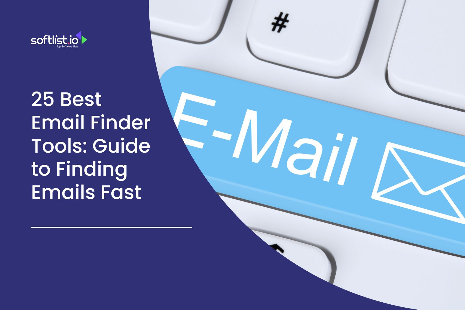 25 Best Email Finder Tools Guide to Finding Emails Fast