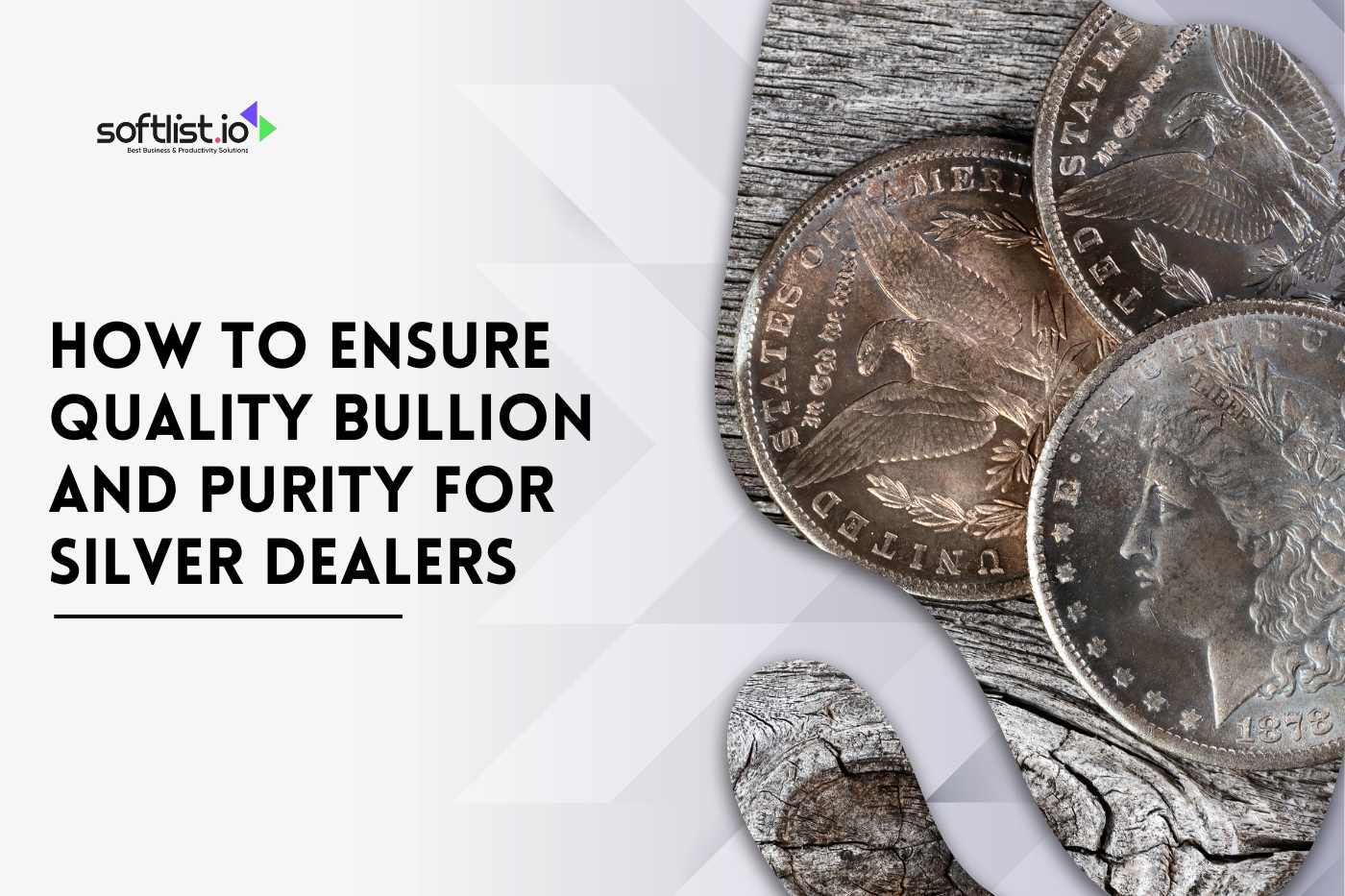 How to Ensure Quality Bullion and Purity for Silver Dealers