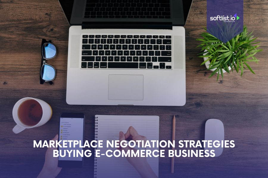 Marketplace Negotiation Strategies Buying E-commerce Business