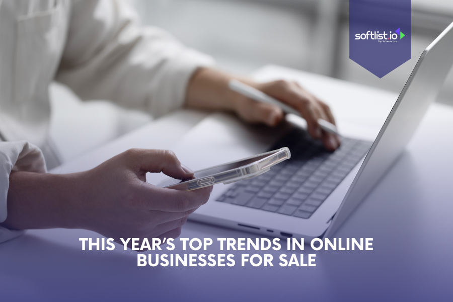 This Year’s Top Trends in Online Businesses for Sale