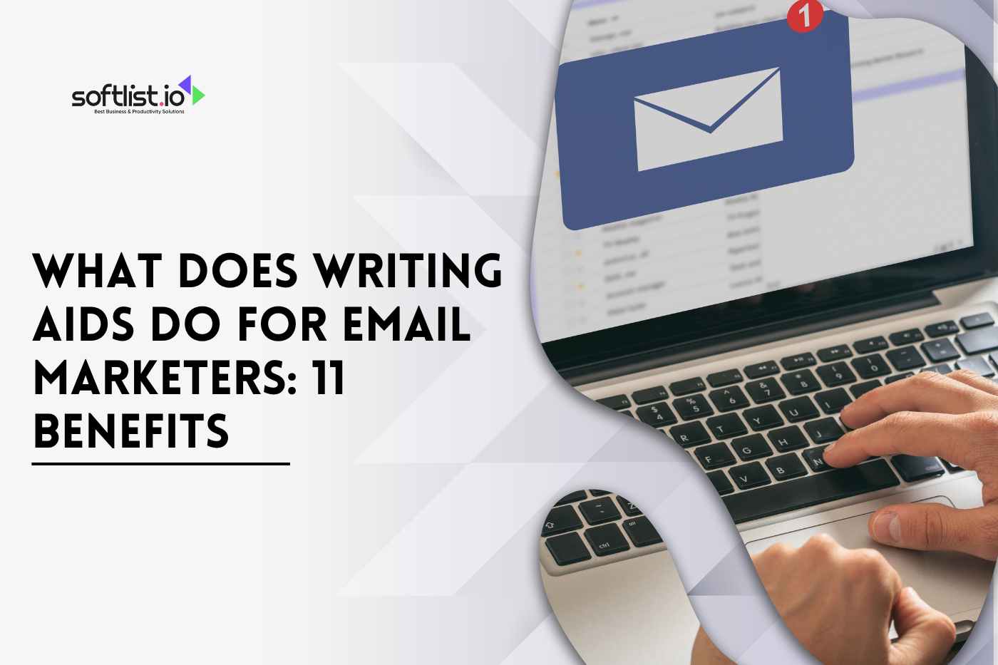 What Does Writing Aids Do for Email Marketers 11 Benefits