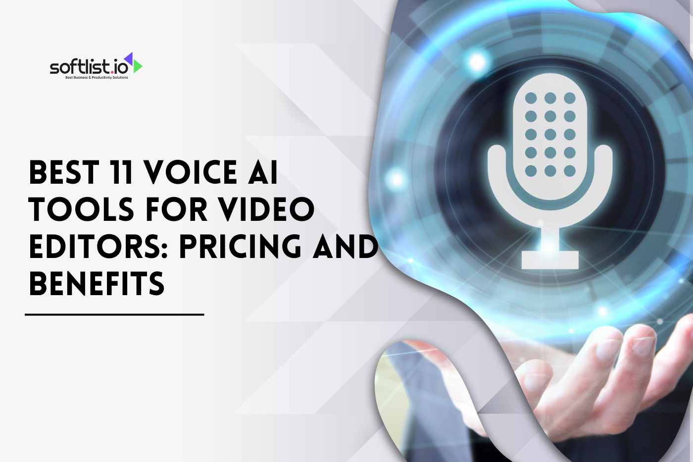 Best 11 Voice AI Tools for Video Editors Pricing and Benefits