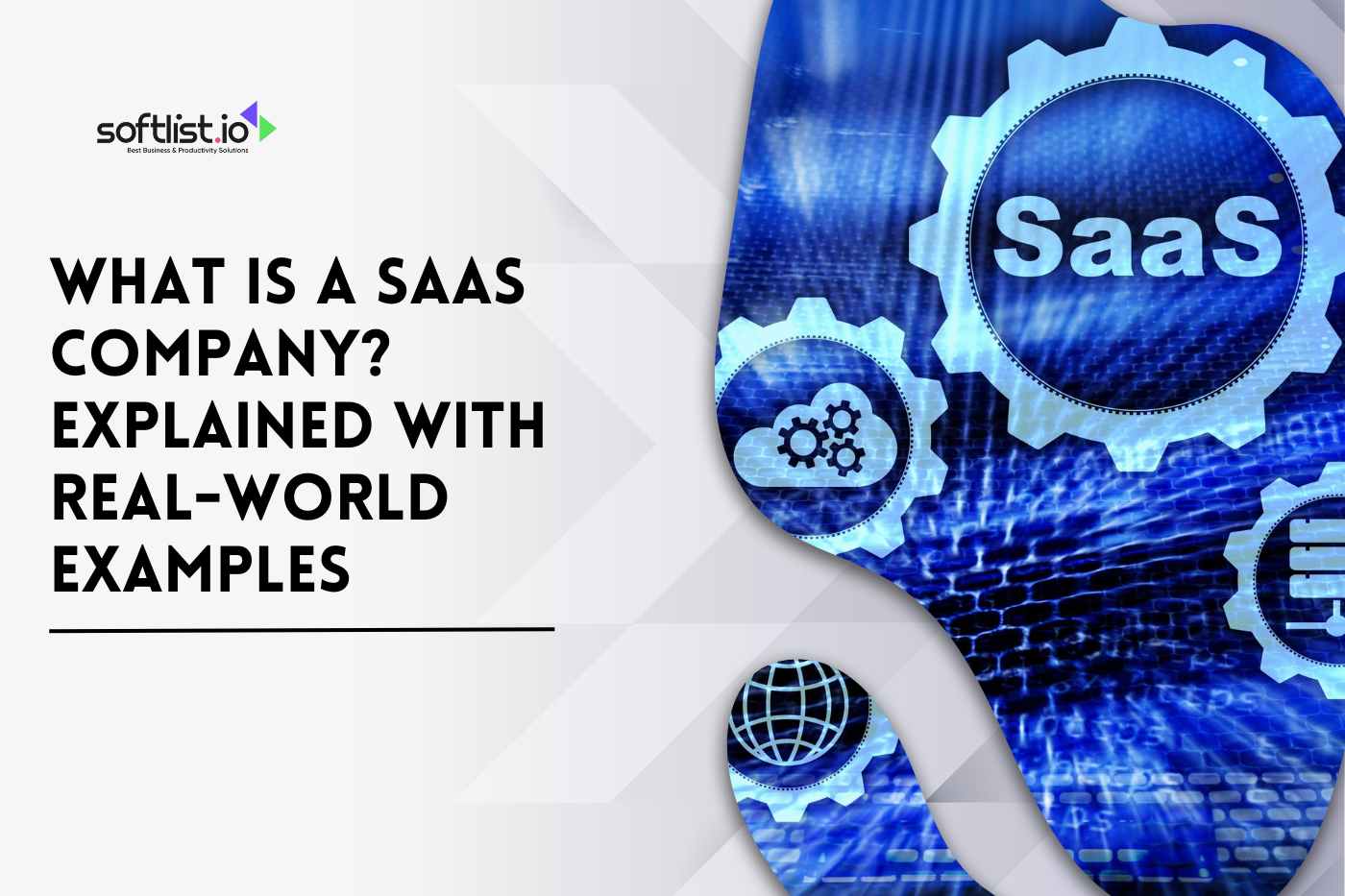 What Is a SaaS Company? Explained with Real-World Examples