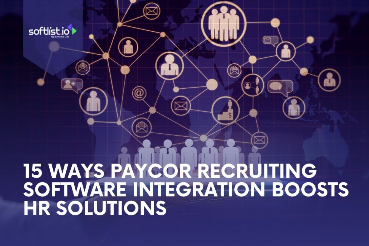 15 Ways Paycor Recruiting Software Integration Boosts HR Solutions