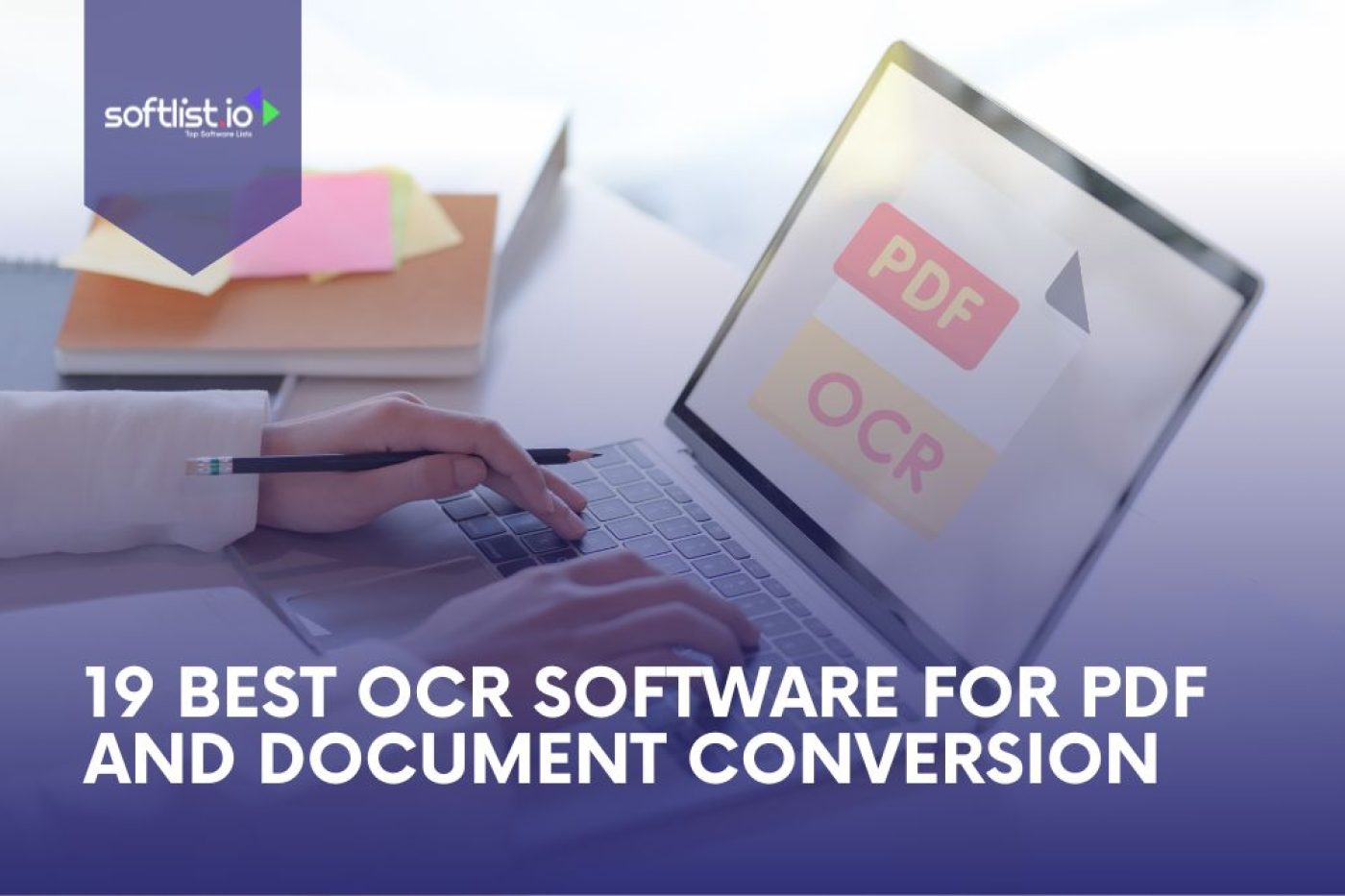 19 Best OCR Software for PDF and Document Conversion