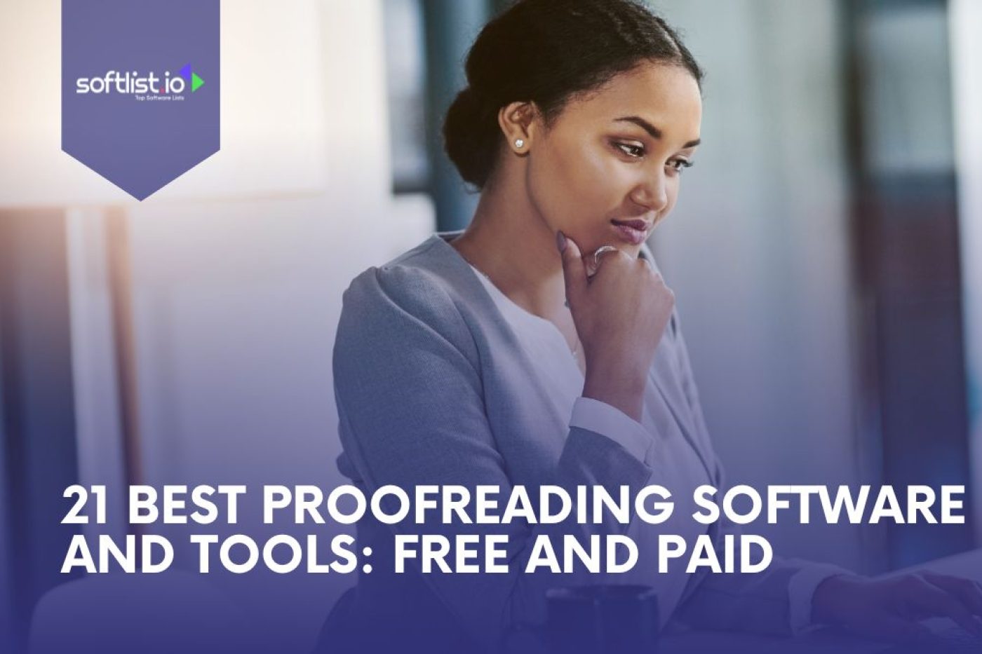 21 Best Proofreading Software and Tools Free and Paid