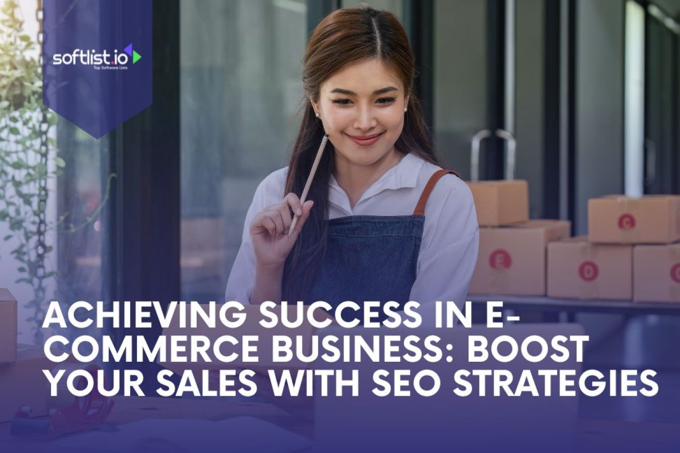 Achieving Success in E-commerce Business Boost Your Sales with SEO Strategies