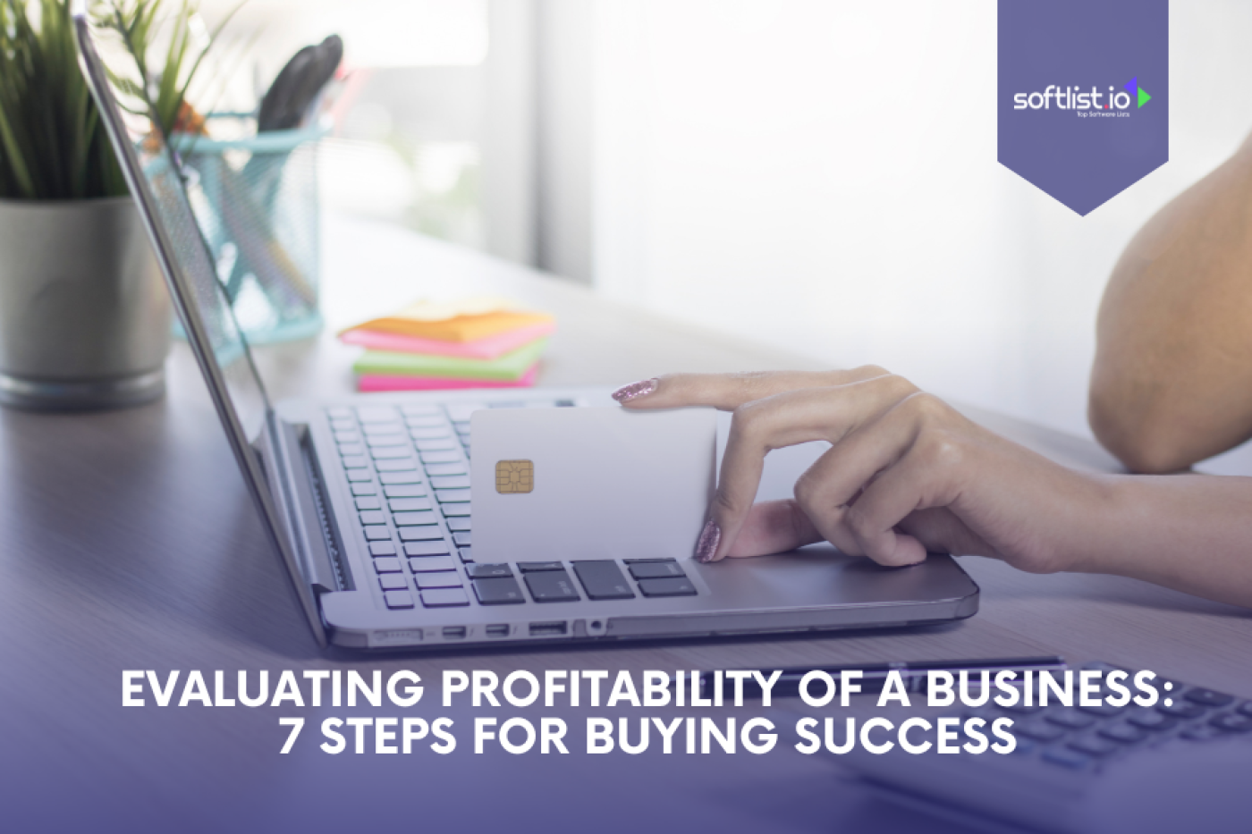 Evaluate Business Profitability Follow These 7 Steps for Success