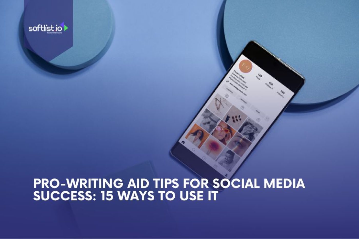 Pro-Writing Aid Tips for Social Media Success 15 Ways to Use It