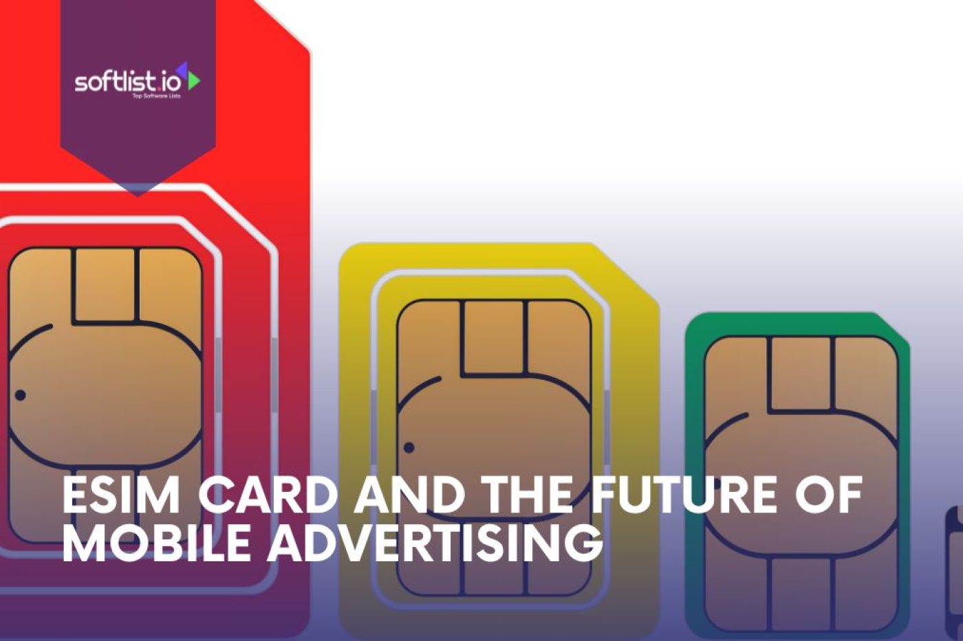 eSIM Card and the Future of Mobile Advertising