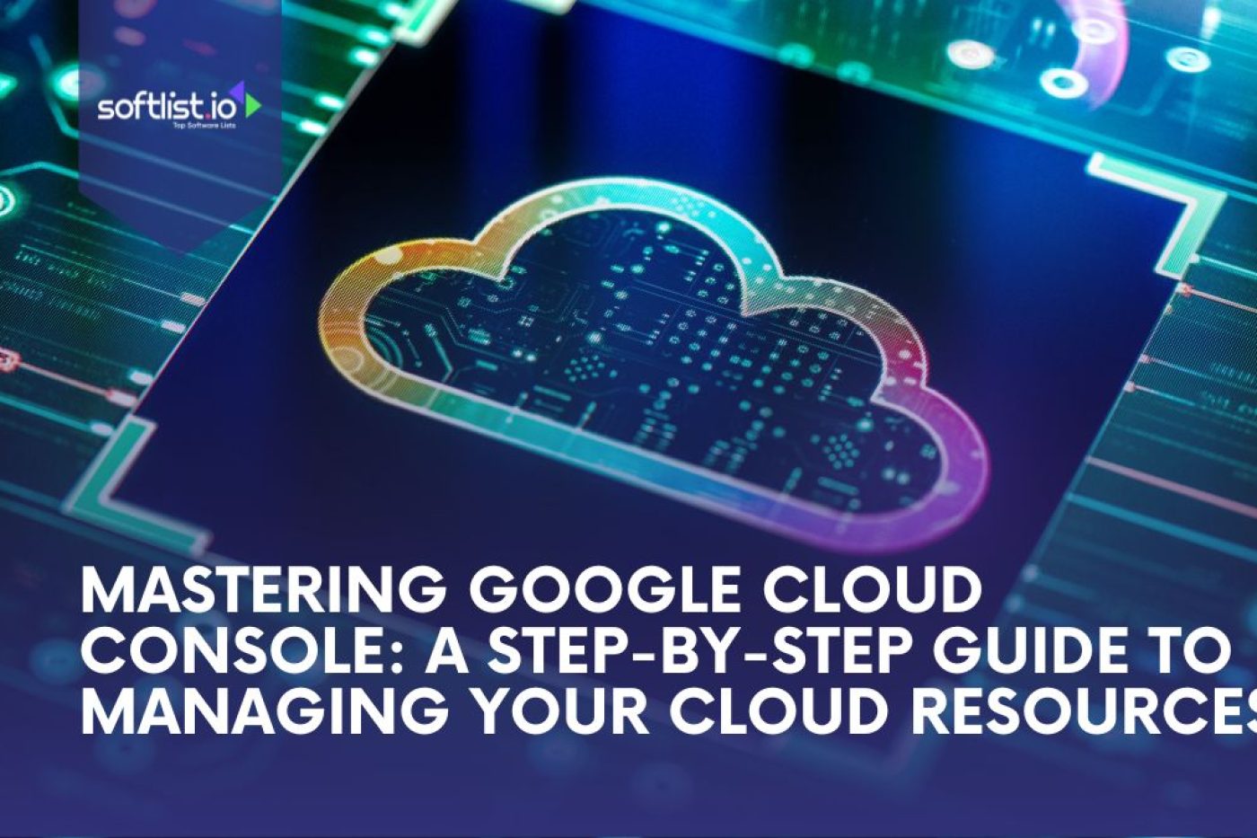 Mastering Google Cloud Console: A Step-by-Step Guide to Managing Your Cloud Resources